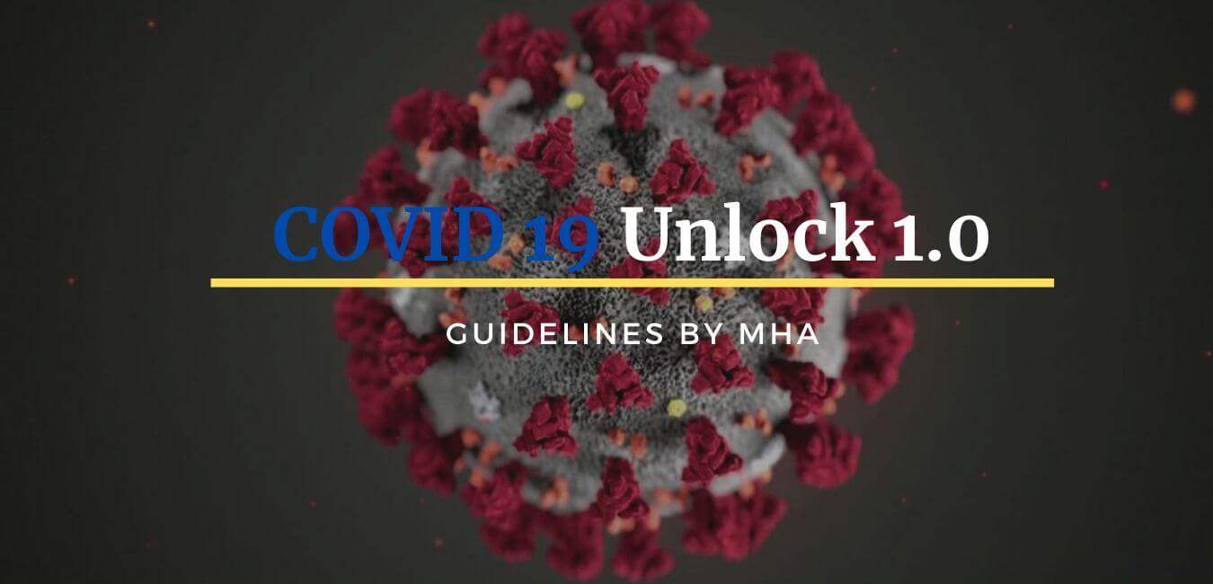UnLock 1-MHA Guidelines For Phased Re-opening Of Activities Outside Containment Zones